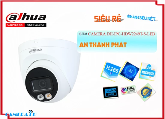 Camera Dahua DH-IPC-HDW2249T-S-LED,thông số DH-IPC-HDW2249T-S-LED,DH IPC HDW2249T S LED,Chất Lượng DH-IPC-HDW2249T-S-LED,DH-IPC-HDW2249T-S-LED Công Nghệ Mới,DH-IPC-HDW2249T-S-LED Chất Lượng,bán DH-IPC-HDW2249T-S-LED,Giá DH-IPC-HDW2249T-S-LED,phân phối DH-IPC-HDW2249T-S-LED,DH-IPC-HDW2249T-S-LEDBán Giá Rẻ,DH-IPC-HDW2249T-S-LEDGiá Rẻ nhất,DH-IPC-HDW2249T-S-LED Giá Khuyến Mãi,DH-IPC-HDW2249T-S-LED Giá rẻ,DH-IPC-HDW2249T-S-LED Giá Thấp Nhất,Giá Bán DH-IPC-HDW2249T-S-LED,Địa Chỉ Bán DH-IPC-HDW2249T-S-LED