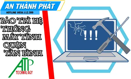 bảo trì hệ thống máy tính quận tân bình, bảo trì hệ thống máy tính quận tân bình chuyên nghiệp, bảo trì hệ thống máy tính quận tân bình giá rẻ, bảo trì hệ thống máy tính quận tân bình uy tín, bảo trì hệ thống máy tính quận tân bình nhanh chóng, dịch vụ bảo trì hệ thống máy tính quận tân bình