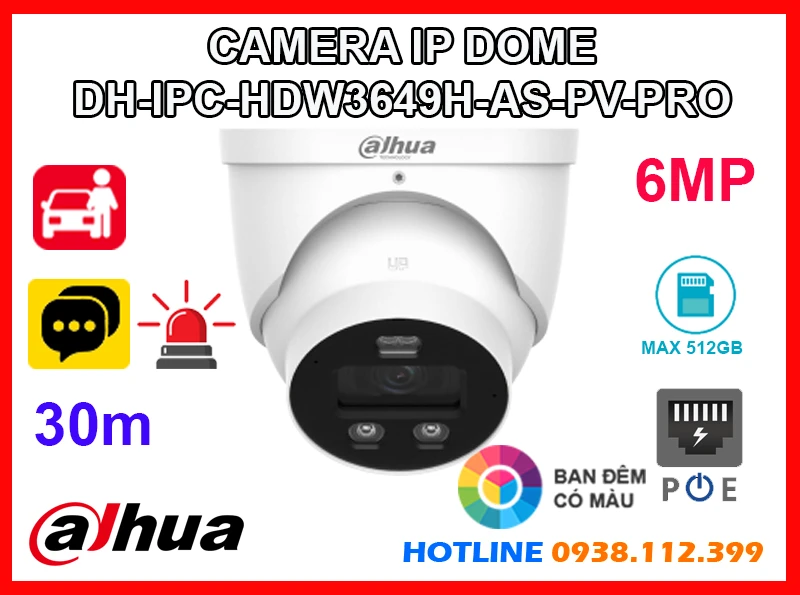 DH-IPC-HDW3649H-AS-PV-PRO Camera Dahua (6MP), camera quan sát DH-IPC-HDW3649H-AS-PV-PRO, camera DH-IPC-HDW3649H-AS-PV-PRO chính hãng, lắp đặt camera DH-IPC-HDW3649H-AS-PV-PRO, lắp camera DH-IPC-HDW3649H-AS-PV-PRO giá rẻ, DH-IPC-HDW3649H-AS-PV-PRO, camera DH-IPC-HDW3649H-AS-PV-PRO sắc nét,