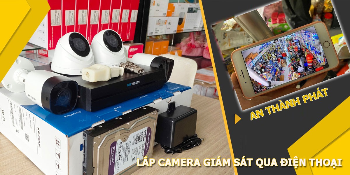 lắp camera giám sát qua điện thoại ổn định