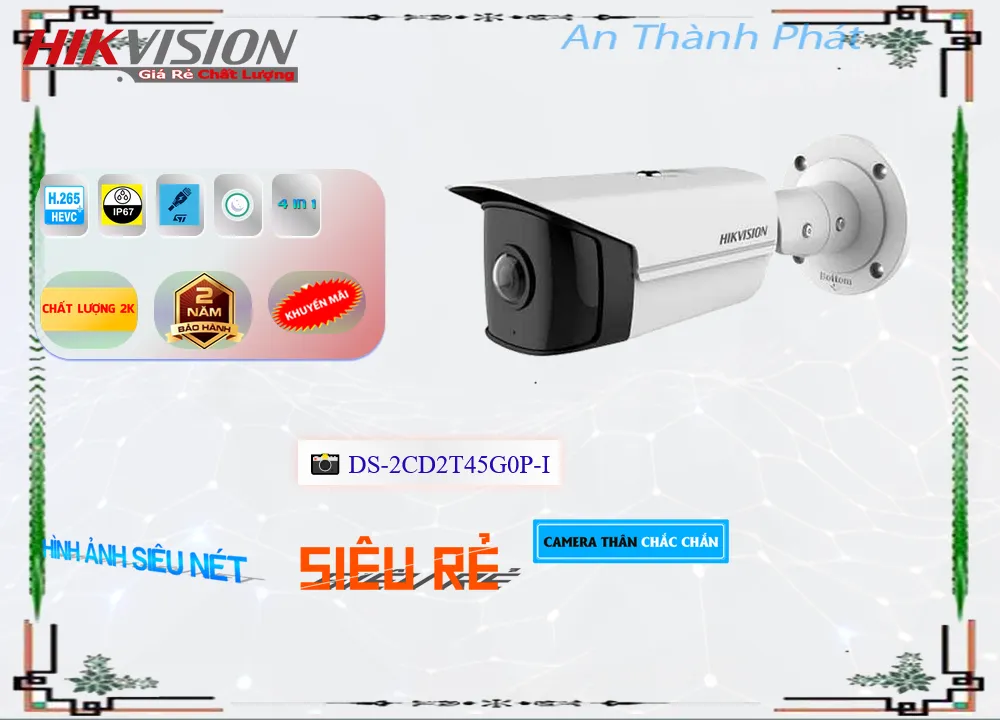 Camera Hikvision DS-2CD2T45G0P-I,DS-2CD2T45G0P-I Giá Khuyến Mãi,DS-2CD2T45G0P-I Giá rẻ,DS-2CD2T45G0P-I Công Nghệ
