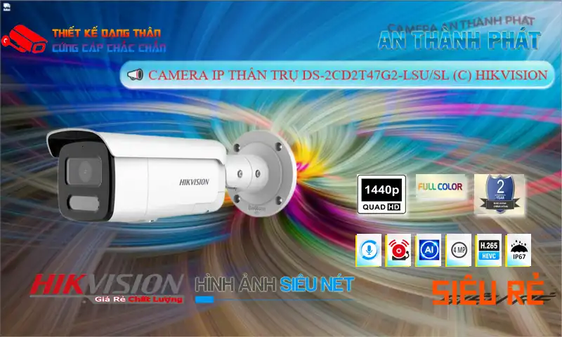 Camera Hikvision DS-2CD2T47G2-LSU/SL (C)