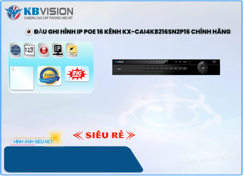 Đầu Ghi KBvision KX-CAi4K8216SN2P16,thông số KX-CAi4K8216SN2P16,KX-CAi4K8216SN2P16 Giá rẻ,KX CAi4K8216SN2P16,Chất Lượng