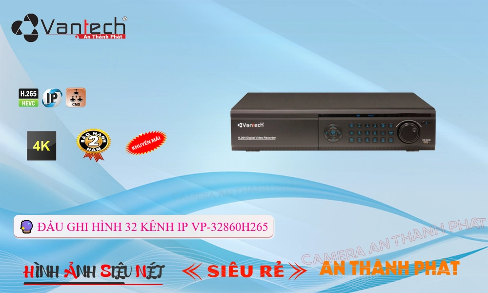Đầu Ghi Camera VanTech VP-32860H265 Tiết Kiệm Đầu Ghi Camera VanTech VP-32860H265 Tiết Kiệm