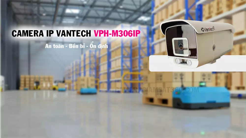 giới thiệu camera IP VPH-309M