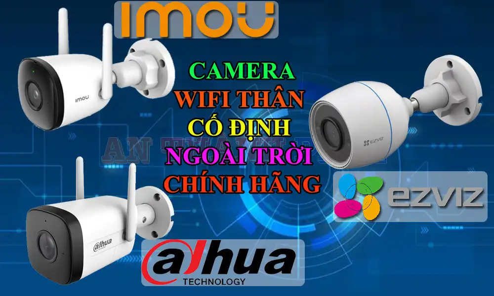 lắp camera wifi an ninh ngoài trời hồng ngoại
